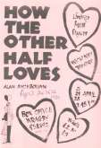 How the Other Half Loves